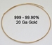 Fine 999 Gold Round Wire Ga 20 - GFP20